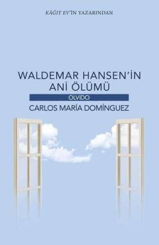 Waldemar Hansen’in Ani Ölümü - Carlos Maria Dominguez - Olvido Kitap - 1