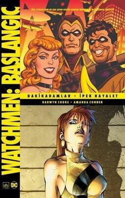 Watchmen Başlangıç: Dakikadamlar - İpek Hayalet - Darwyn Cooke - 1