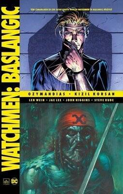 Watchmen Başlangıç: Ozymandias - Kızıl Korsan - Len Wein - 1