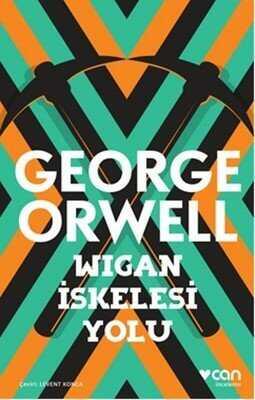 Wigan İskelesi Yolu - George Orwell - 1