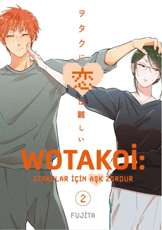 Wotakoi: Otakular İçin Aşk Zordur 2. Cilt/Hiroko Fujita - 1