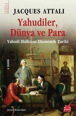 Yahudiler, Dünya ve Para - Jacques Attali - 1