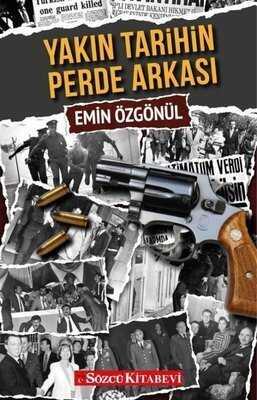 Yakın Tarihin Perde Arkası - Emin Özgönül - 1