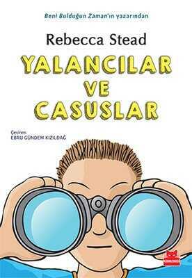 Yalancılar ve Casuslar - Rebecca Stead - 1