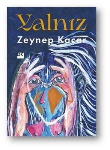 Yalnız - Zeynep Kaçar - 1