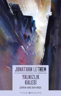 Yalnızlık Kalesi - Jonathan Lethem - 1