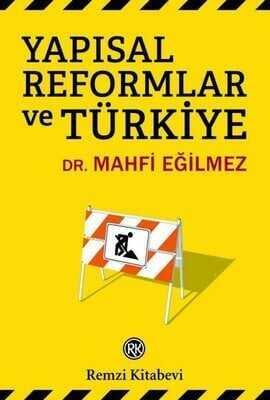 Yapısal Reformlar ve Türkiye - Mahfi Eğilmez - 1