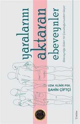 Yaralarını Aktaran Ebeveynler - Şahin Çiftçi - 1