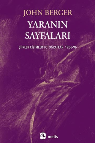 Yaranın Sayfaları/John Berger - 1