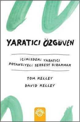 Yaratıcı Özgüven David - Kelley, Tom Kelley - 1