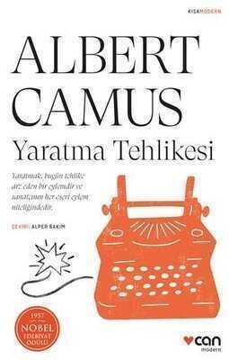 Yaratma Tehlikesi - Albert Camus - 1