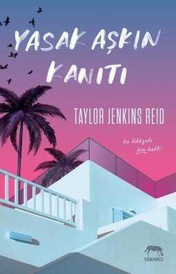 Yasak Aşkın Kanıtı - Taylor Jenkins Reid - 1