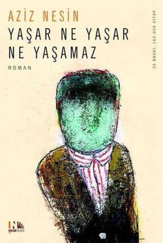 Yaşar Ne Yaşar Ne Yaşamaz - Aziz Nesin - 1