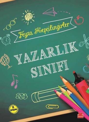 Yazarlık Sınıfı - Feyza Hepçilingirler - 1