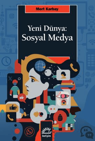 Yeni Dünya: Sosyal Medya/Mert Karbay - 1