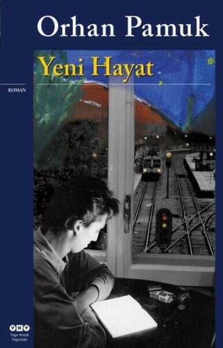 Yeni Hayat - Orhan Pamuk - 1