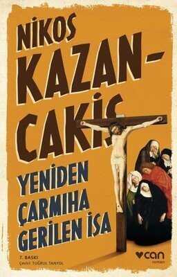 Yeniden Çarmıha Gerilen İsa - Nikos Kazancakis - 1