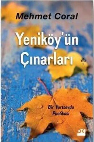 Yeniköy'ün Çınarları - Mehmet Coral - 1