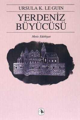 Yerdeniz Büyücüsü - Ursula K. Le Guin - 1