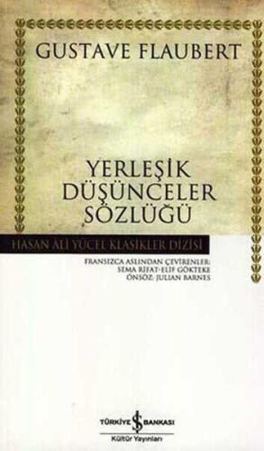 Yerleşik Düşünceler Sözlüğü - Gustave Flaubert - İş Bankası Kültür Yayınları - 1