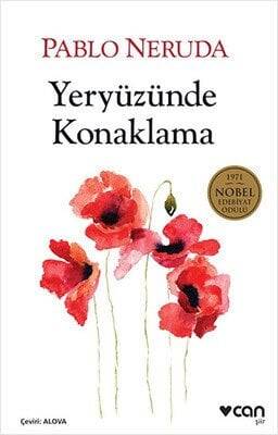 Yeryüzünde Konaklama - Pablo Neruda - 1