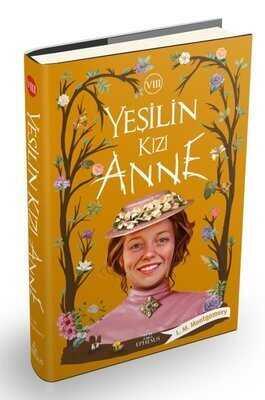 Yeşilin Kızı Anne 8 (Ciltli) - Lucy Maud Montgomery - 1