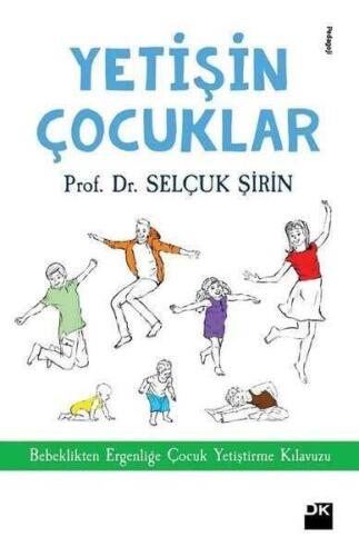 Yetişin Çocuklar - Selçuk Şirin - Doğan Kitap - 1