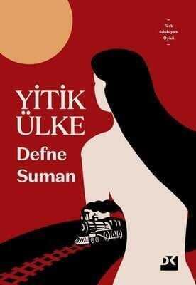 Yitik Ülke - Defne Suman - 1