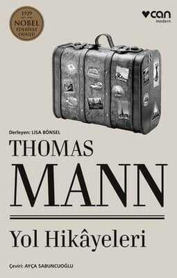 Yol Hikayeleri - Thomas Mann - 1