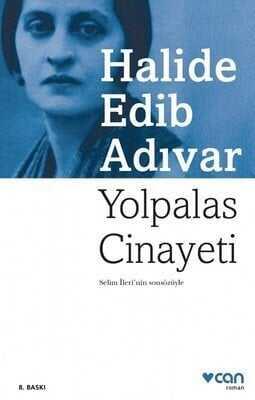 Yolpalas Cinayeti - Halide Edib Adıvar - 1