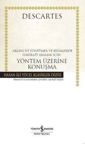 Yöntem Üzerine Konuşma - Rene Descartes - İş Bankası Kültür Yayınları - 1