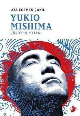 Yukio Mishima - Çürüyen Melek - Ata Egemen Çakıl - 1