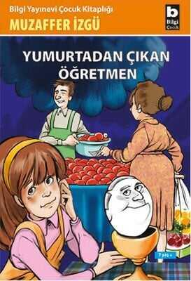 Yumurtadan Çıkan Öğretmen - Muzaffer İzgü - 1