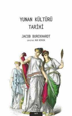 Yunan Kültürü Tarihi - Jacob Burckhardt - 1