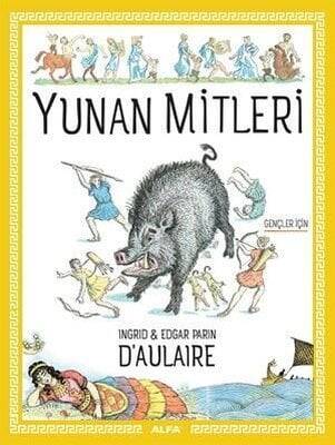 Yunan Mitleri - İngrid D'aulaire, Edgar Parin D'aulaire - 1