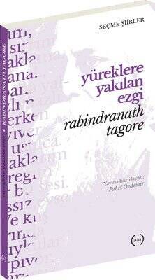 Yüreklere Yakılan Ezgi - Rabindranath Tagore - 1