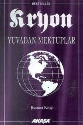 Yuvadan Mektuplar - Kryon 5 - Lee Carroll - 1