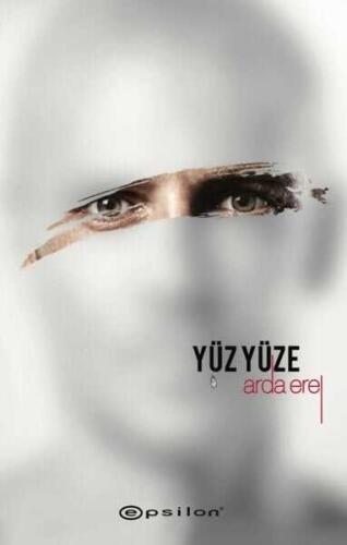 Yüz Yüze - Sarsıntı 2 - Arda Erel - Epsilon Yayınevi - 1