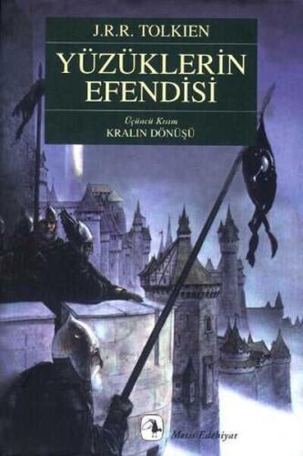 Yüzüklerin Efendisi Üçüncü Kısım Kralın Dönüşü - J. R. R. Tolkien - Metis Yayınları - 1