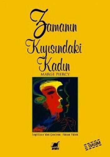 Zamanın Kıyısındaki Kadın - Marge Piercy - 1