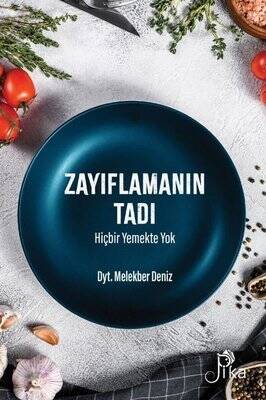 Zayıflamanın Tadı Hiçbir Yemekte Yok - Melekber Deniz - 1