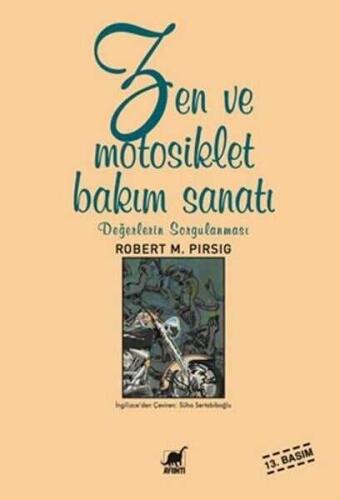 Zen ve Motosiklet Bakım Sanatı - Robert M. Pirsig - 1