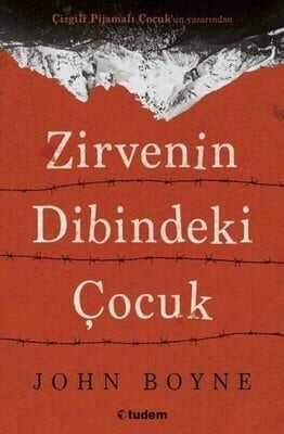 Zirvenin Dibindeki Çocuk - John Boyne - 1